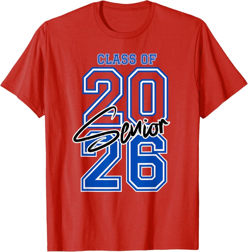 May include: A red t-shirt with the text "CLASS OF 2026 Senior" in blue and white lettering. The shirt is a classic crew neck style, suitable for casual wear. The design is centered on the front of the shirt.