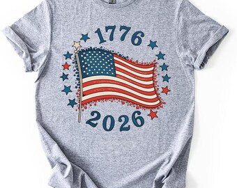 1776 2026 250th Independence Day Tee T Shirt Patriotic 4th of July Flag Shirt USA Semiquincentennial Unisex America Graphic Tee Tops