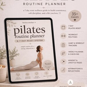 May include: A digital Pilates routine planner on a tablet. The screen displays "Pilates Routine Planner" and a woman in a Pilates pose. The planner includes sections for workouts, trackers, and affirmations. The text reads "Digital Download".