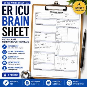 May include: An ER ICU brain sheet nursing report template on a clipboard with a black pen. The document features sections for patient data, neurological, respiratory, cardiac, and musculoskeletal assessments, plus lab values and discharge planning.