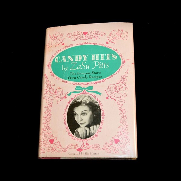 Candy Hits by ZaSu Pitts 1960s Cookbook by a Movie Star