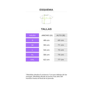 May include: Diagram of a t-shirt with size chart in Spanish. The chart shows measurements in centimeters for width and height, ranging from S to XXL. The text at the top says "ESQUEMA" and "TALLAS".