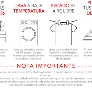 May include: A black and white infographic with care instructions for printed clothing. It shows washing in cold water, drying on a line, and ironing inside out. Text in Spanish provides additional care tips.