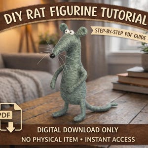 May include: A light green, handmade rat figurine with a long tail and whiskers is displayed on a wooden table. The image features text: "DIY RAT FIGURINE TUTORIAL" and "STEP-BY-STEP PDF GUIDE". It also states "DIGITAL DOWNLOAD ONLY" and "NO PHYSICAL ITEM • INSTANT ACCESS".