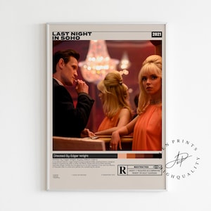 May include: A framed movie poster for "Last Night in Soho" featuring three people in a dimly lit room. The poster includes the film's title, the year 2021, and the director's name. The color palette includes shades of orange, black, and beige.