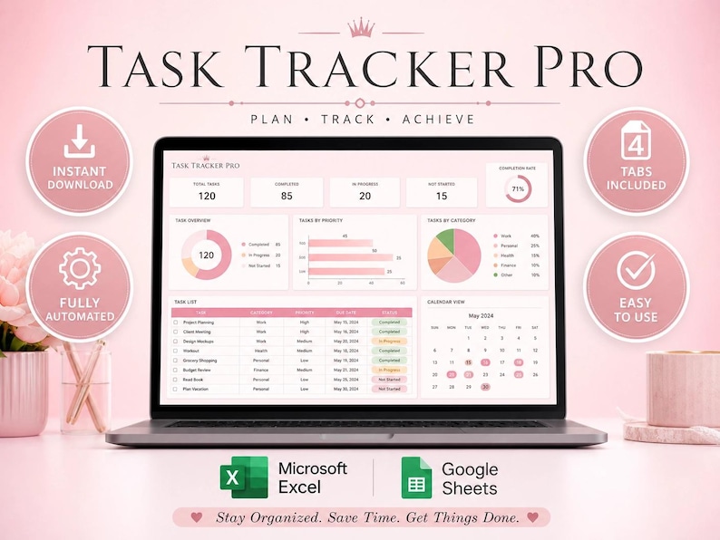 May include: A laptop screen showing a "Task Tracker Pro" spreadsheet with pink and white design. The display features task lists, charts, and a calendar. Icons for instant download, automation, and ease of use are visible, along with Microsoft Excel and Google Sheets logos.