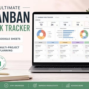 May include: A laptop screen shows a Kanban task tracker interface with task statuses and project breakdowns. The screen displays text including "Kanban Task Tracker," "Google Sheets," and "Multi-Project Planning." The image promotes staying organised and improving productivity.