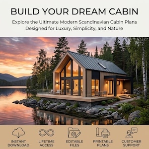 以下が含まれることがあります： BUILD YOUR DREAM CABINおよびExplore the Ultimate Modern Scandinavian Cabin Plans Designed for Luxury, Simplicity, and Natureというテキストが記載されたデジタル画像。夕暮れ時の湖畔に建つモダンなキャビンの様子が描かれています。