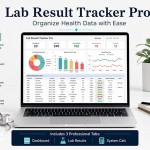 May include: A laptop screen displays the "Lab Result Tracker Pro" interface, designed for health data organization. The screen shows charts, graphs, and patient data. A stethoscope, pen, and notepad are on the table. Text includes "Microsoft Excel," and "Visual Dashboard."