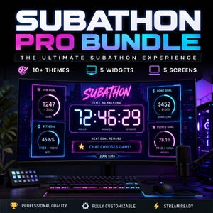 May include: A digital Subathon Pro Bundle display on a curved monitor featuring a central countdown timer showing 72:46:29, surrounded by four circular progress gauges for subs, donations, bits, and points, with neon pink and blue interface graphics.
