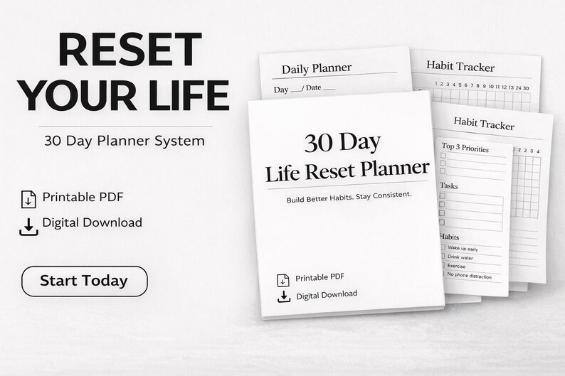 May include: A white 30 Day Life Reset Planner with the text "RESET YOUR LIFE" and "30 Day Planner System". The planner includes a daily planner and habit tracker. Printable PDF and digital download options are available.