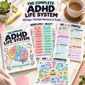 May include: A printable workbook and toolkit titled The Complete ADHD Life System, featuring colorful pages with illustrations of a brain, charts, and text about ADHD myths, reality, profiles, and strengths for teens and adults.