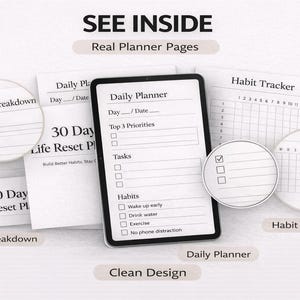 May include: A digital planner with "Daily Planner" and "Habit Tracker" pages, along with "Goal Breakdown" and "30 Day Life Reset Plan" pages. The image features the text "SEE INSIDE Real Planner Pages" and "Clean Design".