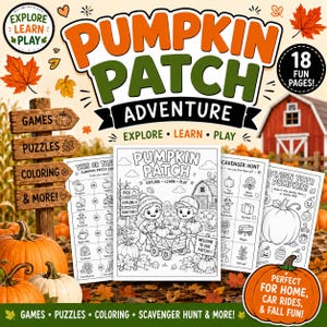 May include: A Pumpkin Patch Adventure activity book featuring 18 fun pages of games, puzzles, and coloring. The cover displays a black and white illustration of two children with a wagon of pumpkins, surrounded by autumn leaves and a red barn.