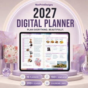 Könnte beinhalten: Ein digitaler 2027-Planer auf einem Tablet-Bildschirm mit Tagesplan, Wassertracker und Aufgabenlisten. Die Benutzeroberfläche enthält Texte wie NovPrintDesigns, 2027 DIGITAL PLANNER sowie Schaltflächen für 16 planners, 100+ templates, 200+ covers und calendar links.