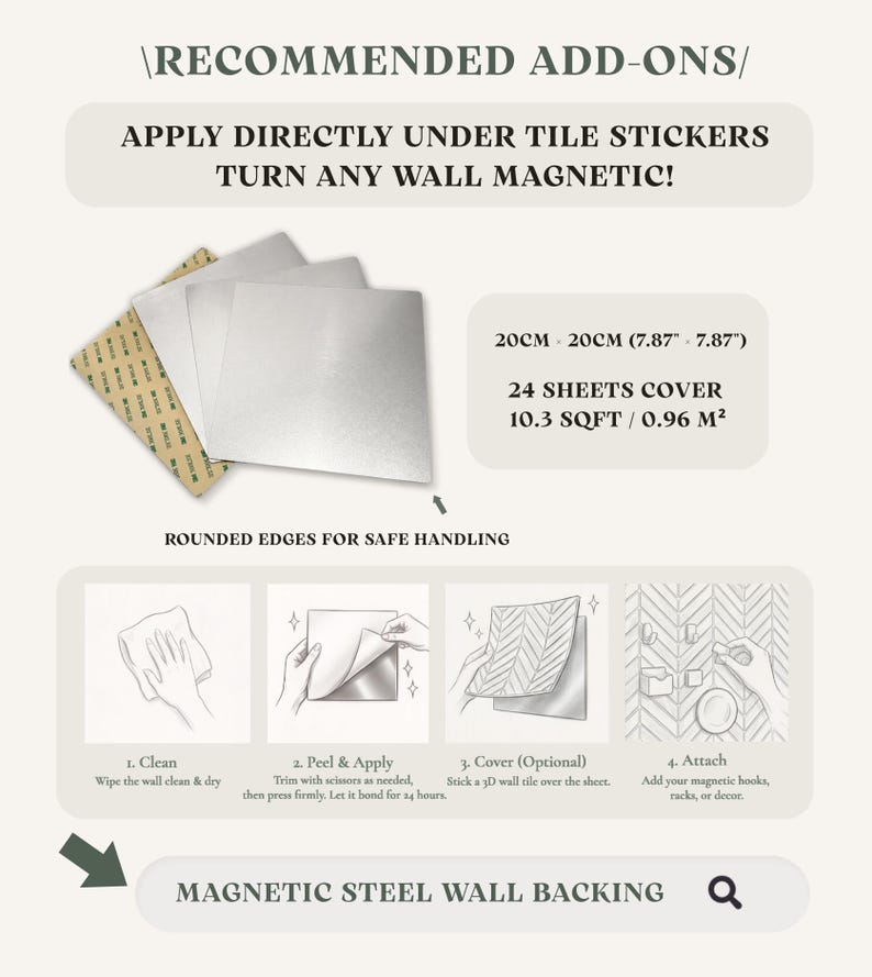 Puede incluir: Un conjunto de l&aacute;minas de soporte de pared de acero magn&eacute;tico cuadrado con bordes redondeados. Cada l&aacute;mina mide 20 cm por 20 cm. El set de 24 l&aacute;minas cubre 0,96 m&sup2;. Las instrucciones muestran c&oacute;mo limpiar, pelar, aplicar y cubrir la superficie.