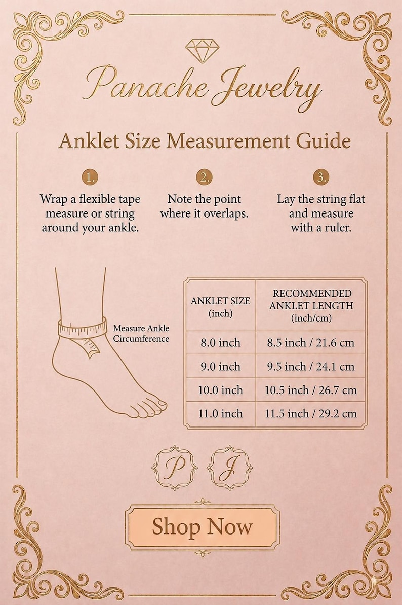 May include: A pink and gold graphic with the text "Panache Jewelry" and "Anklet Size Measurement Guide." It includes instructions on how to measure your ankle for anklet sizing, with measurements in inches and centimeters.