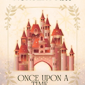 Könnte beinhalten: Druckbare Kinderzimmerkunst mit einem Märchenschloss mit roten Dächern und rosa Mauern. Das Bild enthält den Text "Printable Nursery Art", "Once Upon a Time..." und "Instant Download". Das Design hat eine skurrile, märchenhafte Ästhetik.
