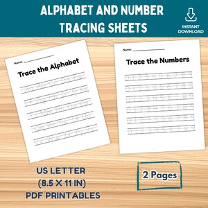 May include: Two white tracing sheets with the text "Trace the Alphabet" and "Trace the Numbers". The alphabet sheet displays uppercase and lowercase letters. The number sheet shows the numbers 0-9. The sheets are US Letter size (8.5 x 11 in).