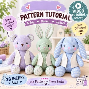 May include: Three plush toys including a lavender floral teddy bear, a green floral bunny, and a blue gingham rabbit. Each toy wears a white vest and has pink cheeks. Text includes PATTERN TUTORIAL, 28 INCHES Size, and One Pattern ~ Three Looks.