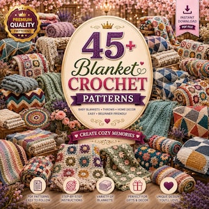 Può includere: Una collezione digitale di oltre 45 schemi per coperte all'uncinetto con una grafica ovale centrale che riporta il testo 45+ Blanket CROCHET PATTERNS. L'immagine mostra varie coperte all'uncinetto colorate, strutturate e con motivi diversi.