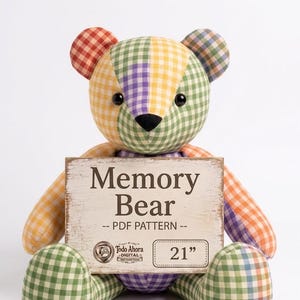 Memory Bear Sewing Pattern PDF, Teddy Bear Pattern, Keepsake Bear Pattern, Patchwork Bear, Stuffed Animal Sewing Pattern