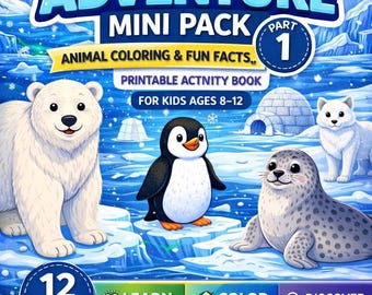 Arctic Adventure Mini Pack 1 | Animal Coloring & Fun Facts | 12 Printable Pages | Kids Ages 8-12 (English Only)