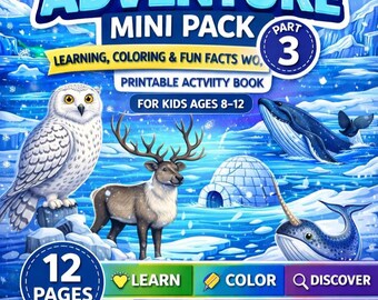 Arctic Adventure Mini Pack 3 | Learning, Coloring & Fun Facts Worksheets | 12 Pages | Ages 8-12 (English Only)