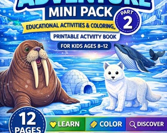 Arctic Adventure Mini Pack 2 | Educational Activities & Coloring Pages | 12 Printable Pages | Ages 8-12 (English Only)