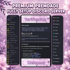 May include: A digital display of a Discord server interface featuring a pink floral theme. The text reads PREMIUM PREMDADE FULLY SETUP DISCORD SERVER, Verification, and Welcome. The layout includes server stats, verification steps, and member roles.