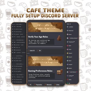 May include: A digital interface for a cafe-themed Discord server setup. The layout includes a channel list, a central panel with Age Roles and Gaming Roles sections, and a member list with various roles. Text includes CAFE THEME FULLY SETUP DISCORD SERVER.