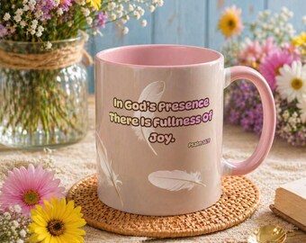 Christian Ceramic Mug, Psalm 16:11 Scripture Fullness of Joy, Faith Coffee Cup 11oz