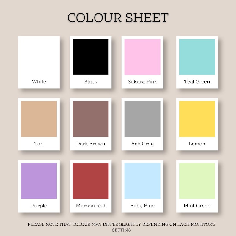 以下が含まれることがあります： White, Black, Sakura Pink, Teal Green, Tan, Dark Brown, Ash Gray, Lemon, Purple, Maroon Red, Baby Blue, Mint Greenとラベル付けされた12個の正方形の色見本と、モニター設定に関する免責事項が記載されたカラーシート。