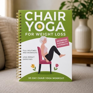 Puede incluir: Un libro encuadernado en espiral titulado "CHAIR YOGA FOR WEIGHT LOSS" con una mujer que demuestra una postura de yoga en una silla rosa. La portada incluye el texto: "FULL ROUTINES AND WORKOUTS", "LOW-IMPACT EXERCISES" y "30-DAY CHAIR YOGA WORKOUT".
