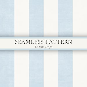 May include: Seamless pattern with alternating vertical stripes in light blue and white. The text "SEAMLESS PATTERN" and "Cabana Stripe" are displayed on a light blue banner.