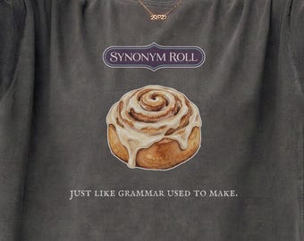 同義語ロールのダジャレTシャツ、英語教師へのギフト、文法警察ユーモアグラフィックTシャツ、コンフォートカラーズ®ユニセックスシャツ