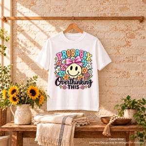 Probably Overthinking - Adult Tee