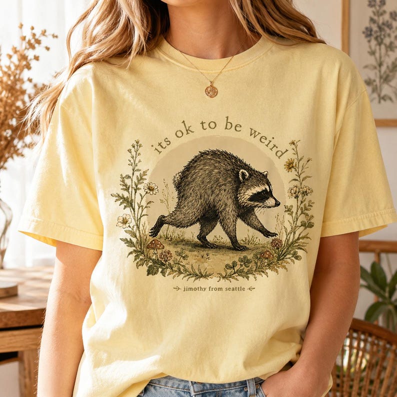Jimothy from Seattle It’s OK to Be Weird Raccoon Cottagecore T-Shirt image 9