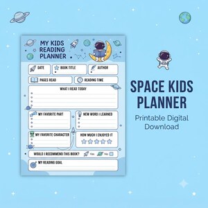 May include: A light blue kids reading planner printable digital download featuring space-themed illustrations of astronauts, planets, and rockets. The form includes sections for date, book title, author, pages read, reading time, and reading goals.