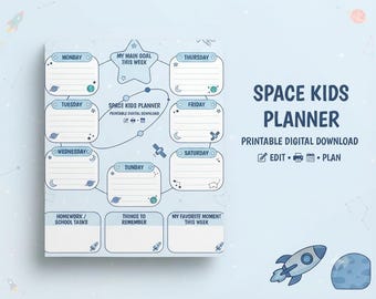 May include: A light blue weekly planner page titled SPACE KIDS PLANNER PRINTABLE DIGITAL DOWNLOAD. It features sections for each day of the week, a main goal star, and boxes for homework, tasks, and favorite moments, decorated with space icons.