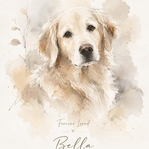May include: Watercolor portrait of a Golden Retriever dog with a soft, neutral color palette. The text "Forever Loved" and the name "Bella" are displayed, along with the years "2012-2024". The artwork has a gentle, artistic style.
