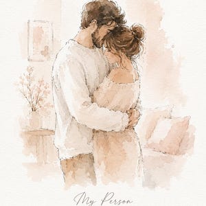 May include: Watercolor illustration of a couple embracing, with soft beige and peach tones. The image features the text "My Person," along with the names Olivia & Ethan and the date May 30, 2021. The artwork evokes a sense of intimacy and affection.