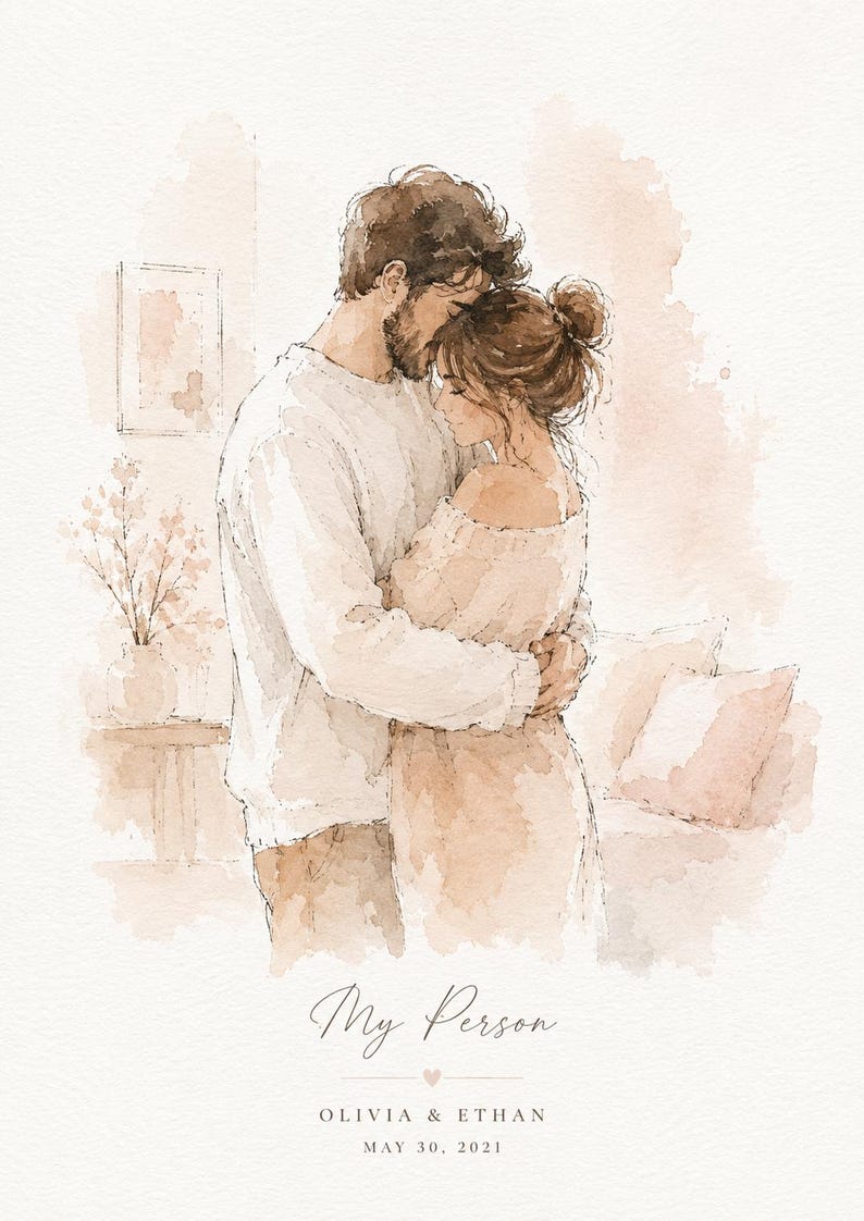 May include: Watercolor illustration of a couple embracing, with soft beige and peach tones. The image features the text "My Person," along with the names Olivia & Ethan and the date May 30, 2021. The artwork evokes a sense of intimacy and affection.