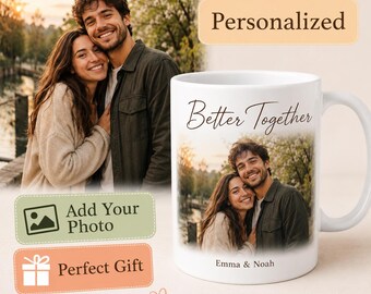 Better Together Mug, Personalized Couple Photo Gift for Couple