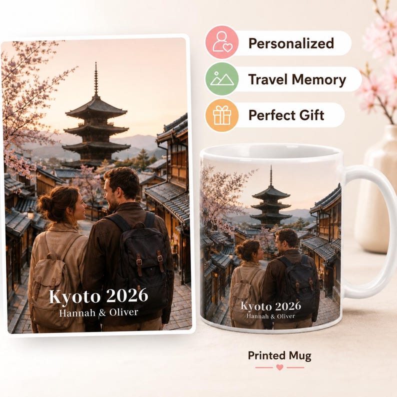 May include: A white printed mug and a photo print featuring a couple in Kyoto, Japan, with a pagoda in the background. The mug and print have the text "Kyoto 2026" and the names "Hannah & Oliver". The mug is a travel memory.