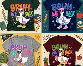 Bruh We Back Teacher PNG Bundle, Goose Teacher PNG, Funny Teacher Sublimation Design, Back To School Teacher PNG, Teacher Humor Png