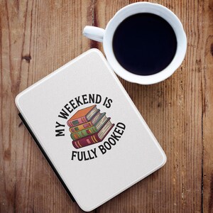 My Weekend Is Fully Booked Kindle Case | Stacked Books Reading Sleeve