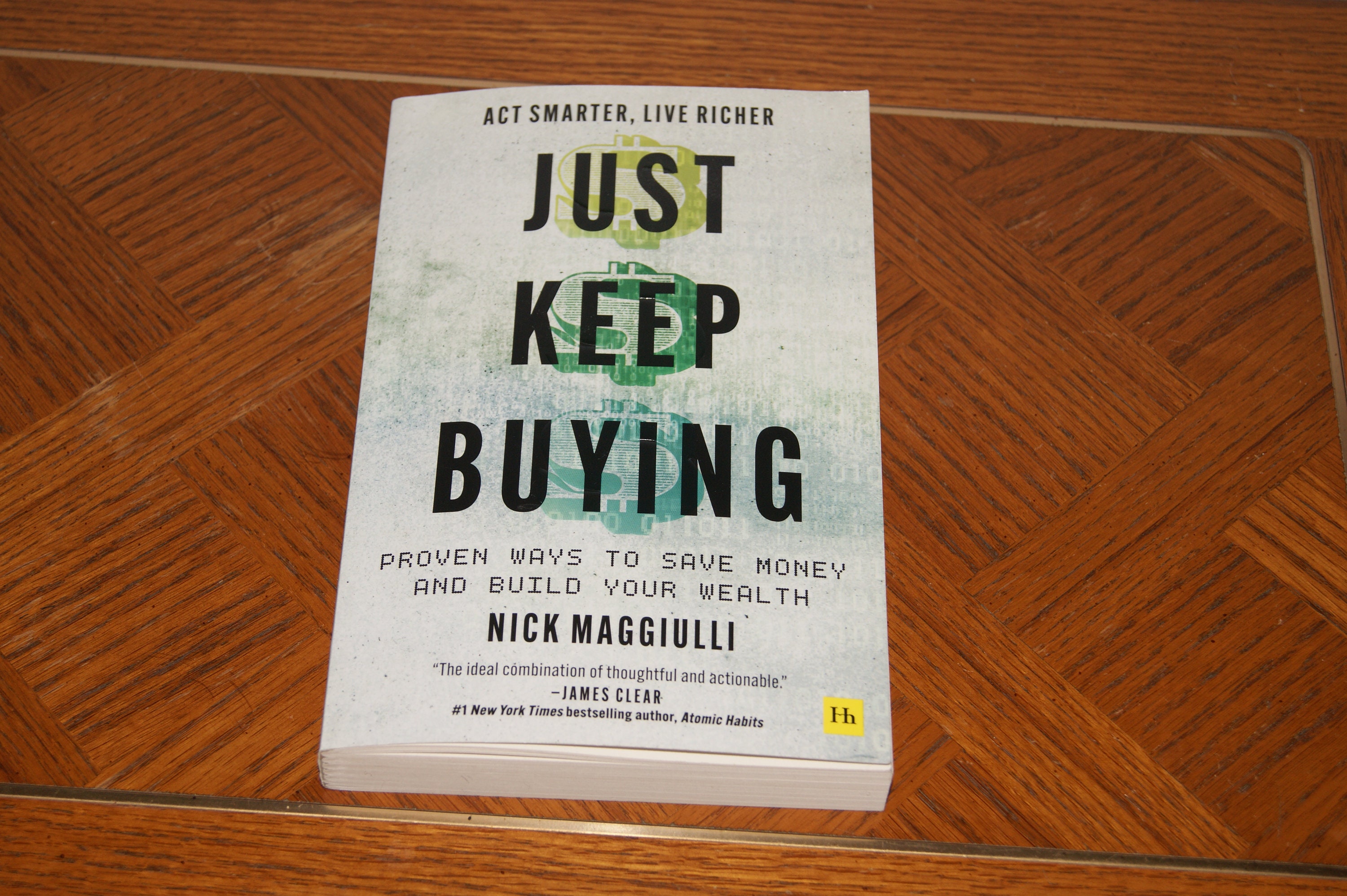 Personal Finance Book - Just Keep Buying - by Nick Magguilli