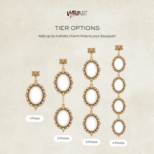 May include: Gold-toned metal photo charm links for bouquets, featuring ornate oval frames. The text reads: WYBEART, TIER OPTIONS, Add up to 4 photo charm links to your bouquet!, 1 Photo, 2 Photos, 3 Photos, 4 Photos. Four vertical display options.