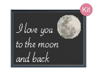 Cross Stitch Kit - I Love You to the Moon and Back, DIY Craft, Anniversary Gift, Nursery Decor, Cotton Anniversary, Modern Embroidery